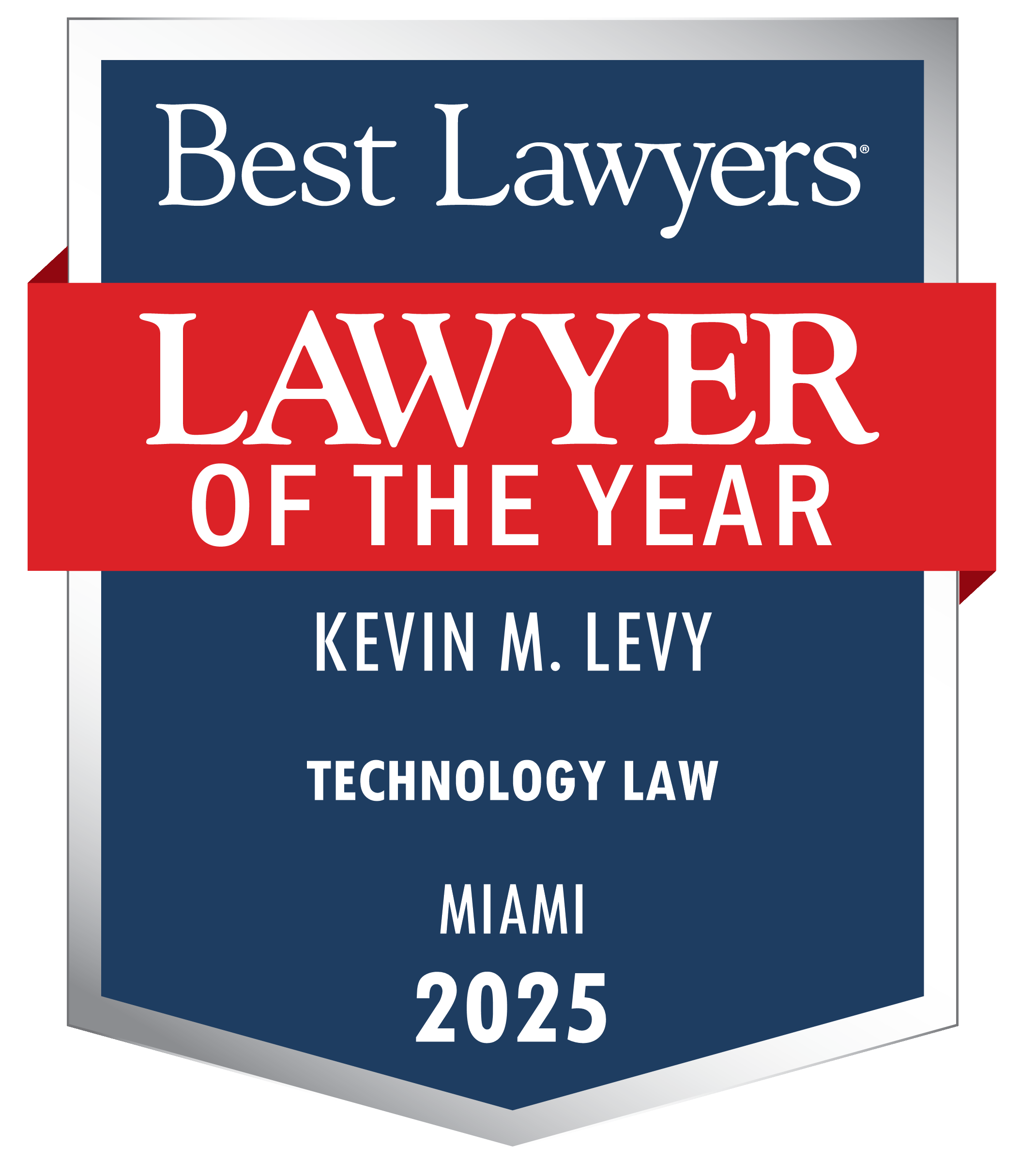 Best Lawyers® 2025 Lawyer of the Year Technology Law Accolade for Kevin M. Levy